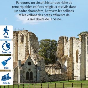 Preuilly, ancienne abbaye cistercienne, hiking circuit in the Bassée-Montois, region of Provins