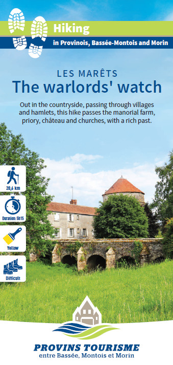 The warlords' watch, hiking in the Provinois, Provins region